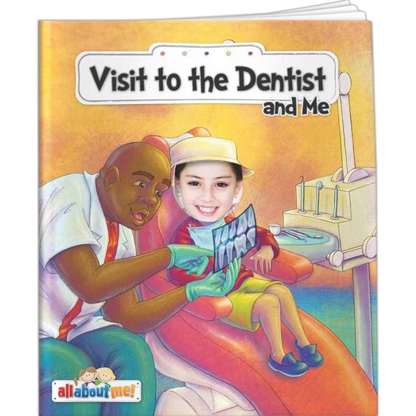 All About Me - Visit to the Dentist and Me