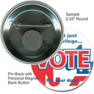 Pin-back With Personal Magnet 2 1/4 Inch Round Button