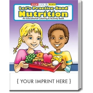 Let's Practice Good Nutrition Coloring and Activity Book