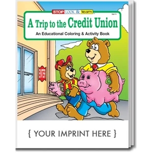 A Trip To The Credit Union Coloring and Activity Book