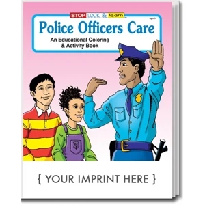 Police Officers Care Coloring and Activity Book