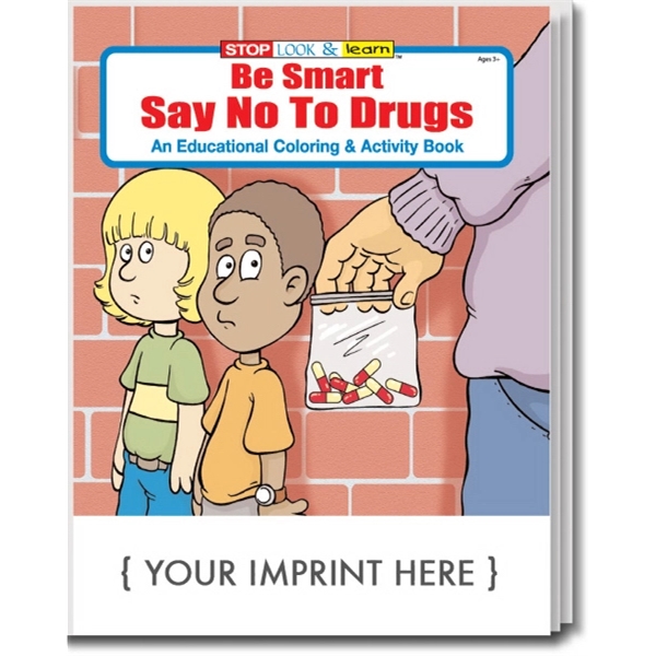 Coloring Book: Be Smart, Say No to Drugs - Image 1