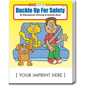 Buckle Up For Safety Coloring and Activity Book