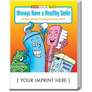 Always Have a Healthy Smile Coloring and Activity Book