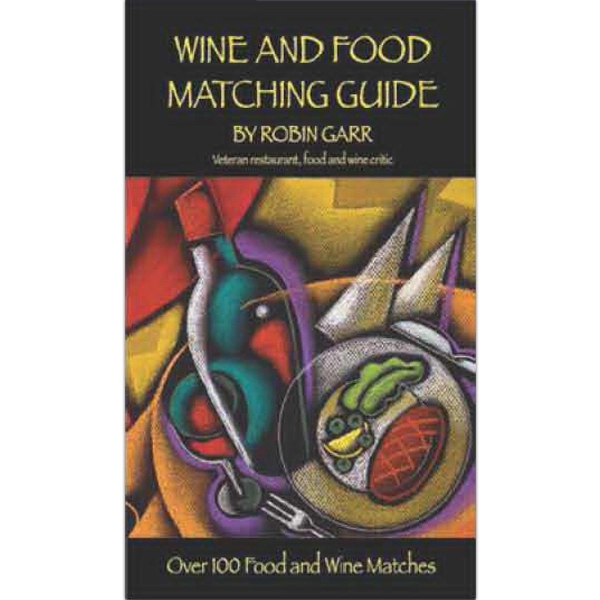 Wine and Food Matching Guide by Robin Garr - Image 1